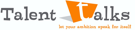 Talent Talks - let you ambition speak for itself